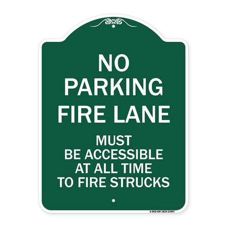 Signmission Fire Lane Must Accessible All Time to Fire Trucks, Green & White Alum Sign, 18" x 24", GW-1824-23997 A-DES-GW-1824-23997